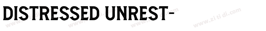 DISTRESSED UNREST字体转换